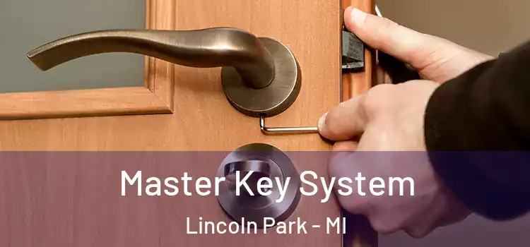  Master Key System Lincoln Park - MI