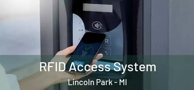 RFID Access System Lincoln Park - MI